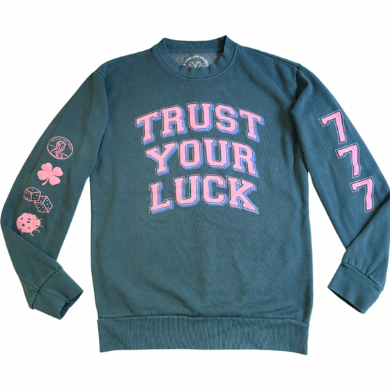Trust Your Luck Crewneck